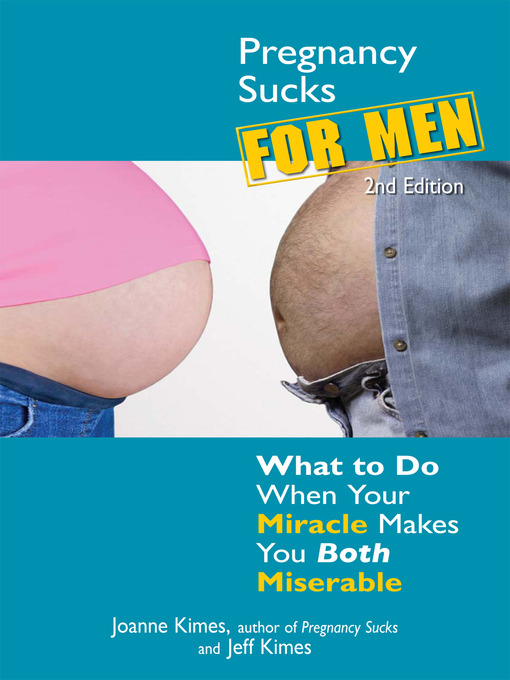 Title details for Pregnancy Sucks for Men by Joanne Kimes - Available
